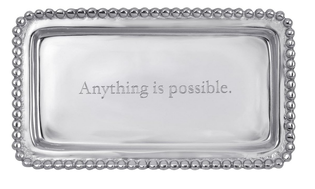 Mariposa Anything is Possible Statement Tray
