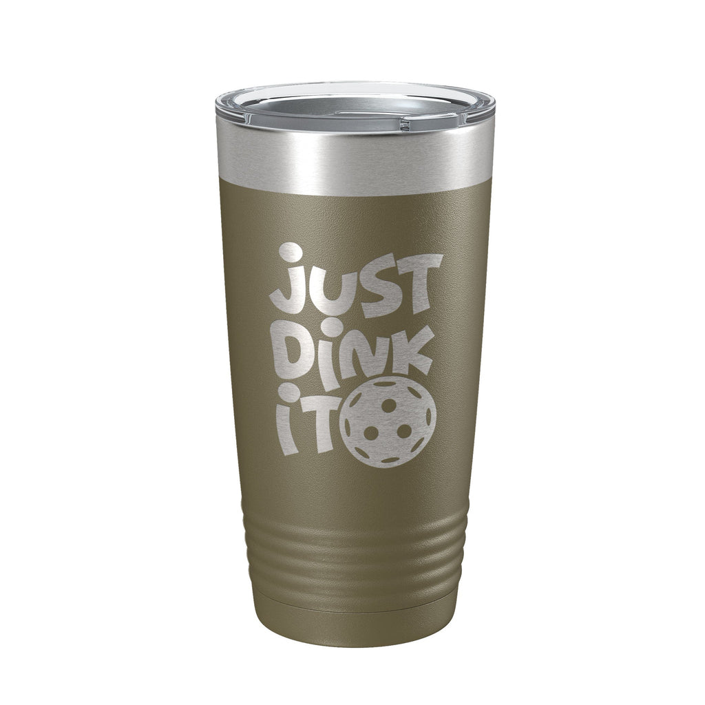 Just Dink It Tumbler Pickleball Travel Mug Insulated Laser Engraved Coffee Cup Do It Pickle Ball Gift 20 oz - Home 2 Court