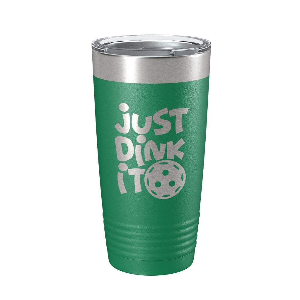 Just Dink It Tumbler Pickleball Travel Mug Insulated Laser Engraved Coffee Cup Do It Pickle Ball Gift 20 oz - Home 2 Court