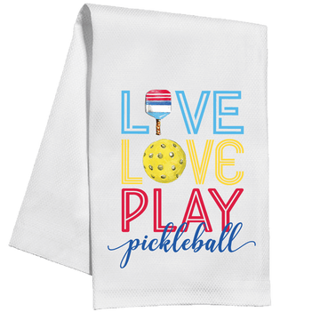 Kitchen Towel - Live Love Play Pickleball - Roseanne Beck - Home 2 Court