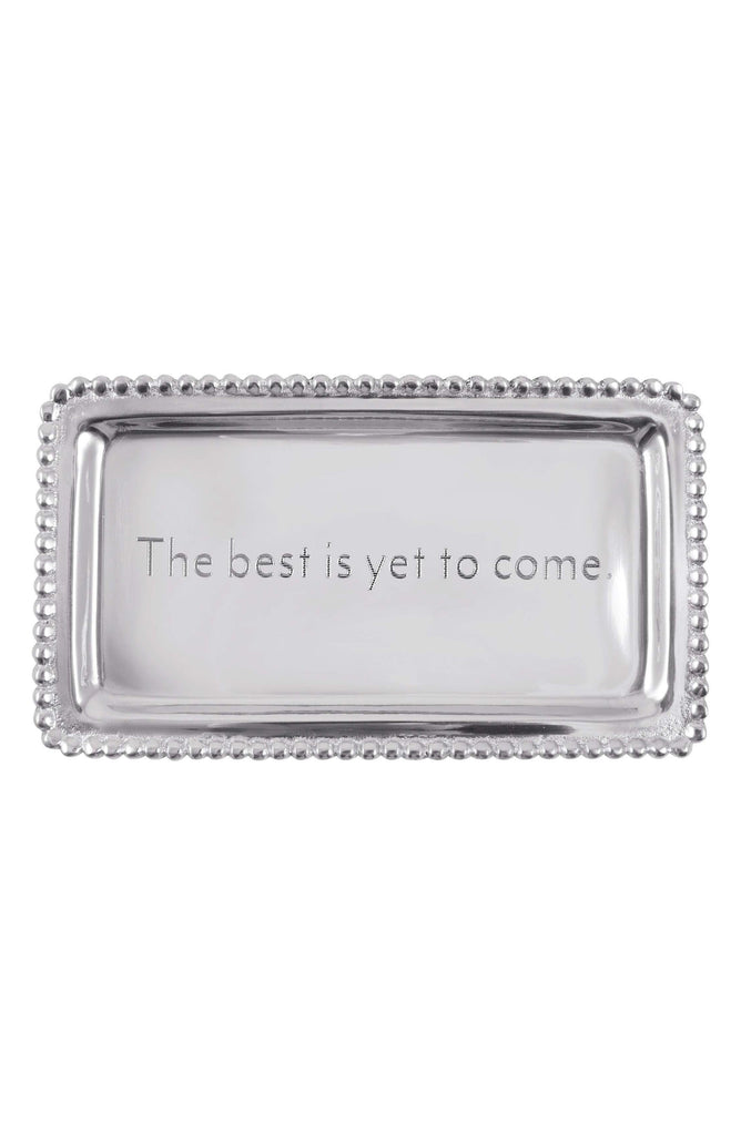 Mariposa 3905By The Best Is Yet to Come Statement Tray