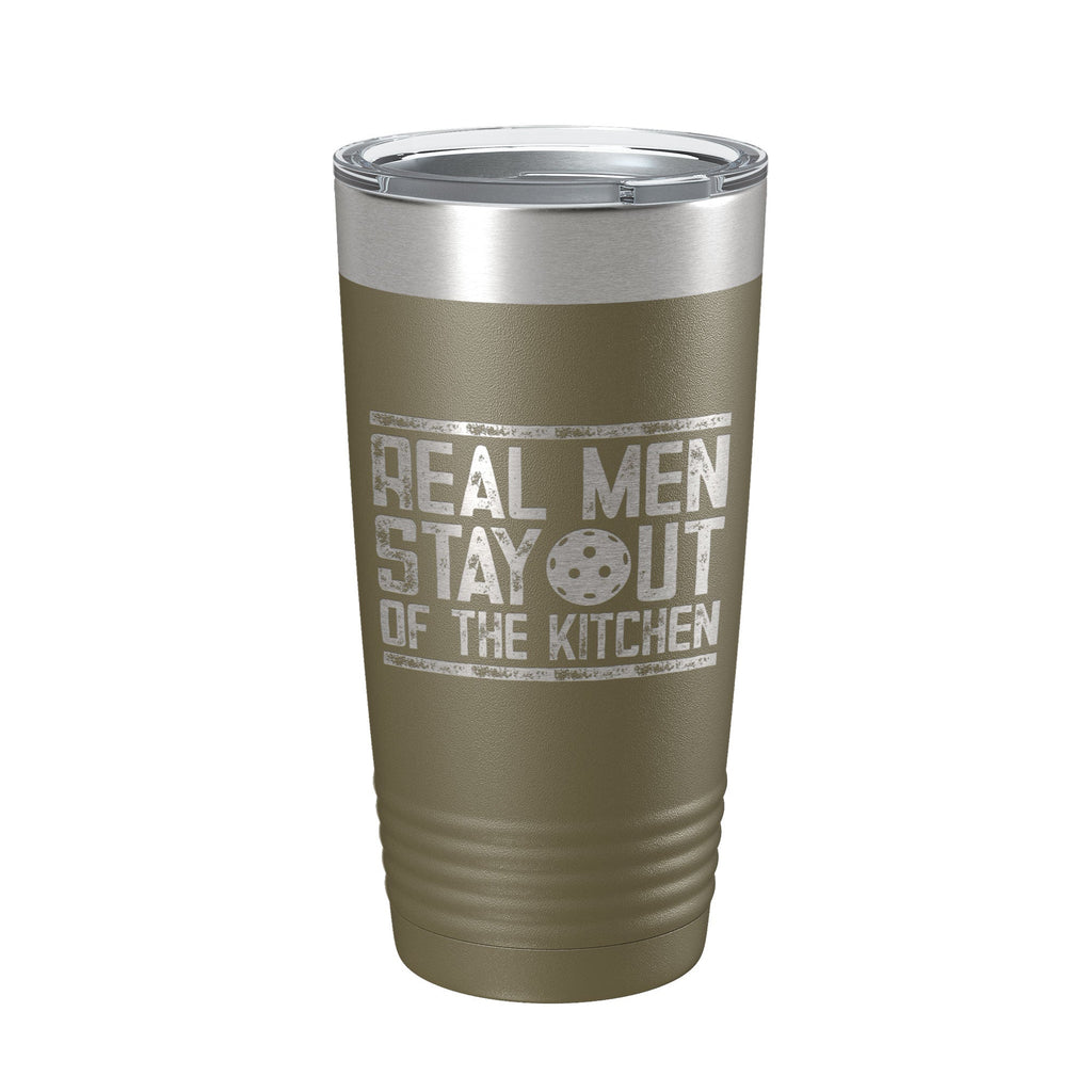 Pickleball Tumbler Real Men Stay Out Of The Kitchen Travel Mug Insulated Laser Engraved Coffee Cup Funny Pickle Ball Gift 20 oz - Home 2 Court