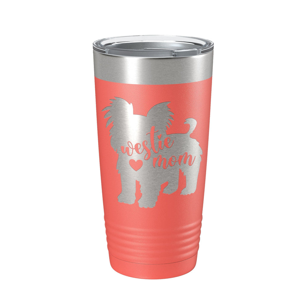 Westie Dog Mom Tumbler West Highland White Terrier Travel Mug Gift Insulated Laser Engraved Coffee Cup 20 oz - Home 2 Court